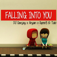 Falling Into You (Super8 &amp; Tab) - Dj Sanjay x Aryan by Znas Music