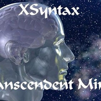 Transcendent Mind by XSyntax