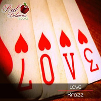 Krozz - Love (Original Mix) Traxsource by Dj Krozz