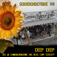 21. Deep Deep @ SonneMondSterne XXI - SonneBlumenGerne SMS Music Camp (12.08.2017) by SonneBlumenGerne