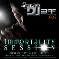 DJeff - Immortality Session 024 by DJeff Renaud