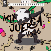 Mix - Juerga Vol 6 (Dj Freddie Carrasco Ft Dj Fit) 2017 by DjFreddie Carrasco
