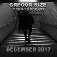 Gregor Size_Tekno_podcast_december_2017. by gregor size [WUT#podcast]
