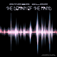 Amper Clap - The Domain Of The Mind [EP] [2015] by Urban Connections