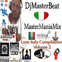 MasterManiaMix Love Italy Compilation Vol.2 By DjMasterBeat by DeeJay MasterBeat