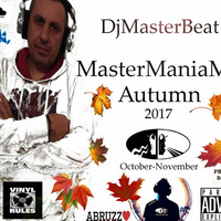 MasterManiaMix Autumn 2017(Ottobre Novembre)by DjMasterBeat by DeeJay MasterBeat