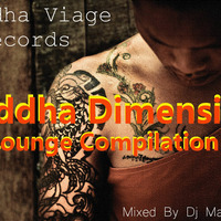 Buddha Dimension Lounge Compilation By Dj MasterBeat(Buddha Vage Records) by DeeJay MasterBeat