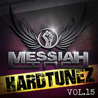 Hardtunez 15 Mixed By Messiah Inc by Messiah Inc.