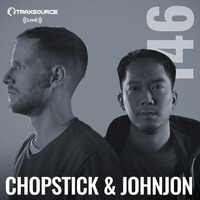 Traxsource LIVE! #146 with Chosptick &amp; Johnjon by Traxsource LIVE!