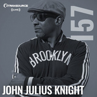 Traxsource LIVE! #157 with John Julius Knight by Traxsource LIVE!