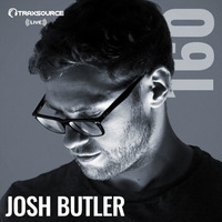 Traxsource LIVE! #160 with Josh Butler by Traxsource LIVE!
