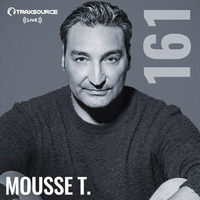 Traxsource LIVE! #161 with Mousse T. by Traxsource LIVE!