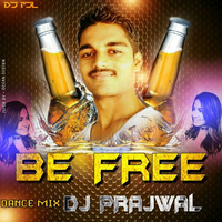BE FREE  VIDYA VOX  - DANCE MIX - DJ PJL (PRAJWAL) by Prajwal Pajju