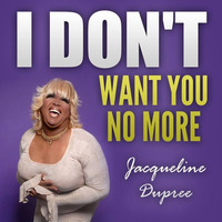 Jacqueline Dupree - I Don_t Want You No More (Jose Jimenez Mix) Promo by José Jiménez