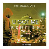 Patrik Remann Ft Max C - U Got Me (Jose Jimenez Remix) Promo by José Jiménez