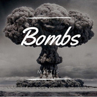 M3ttis - Bombs (Original Mix) by DJ M3ttis