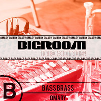 Bass Brass (Preview) by Omary l Out in 22/01/2018 l Big Room Records by Omary