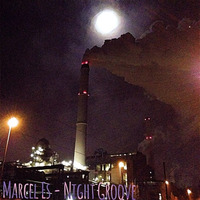 Marcel Es - Night Groove by Marcel Es