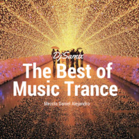 The Mix Best Trance - DjSamix (Original Mix) by Daniel Alejandro