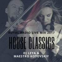 Live Mix Royal Radio. House Classics by Grigor R. Barseghyan