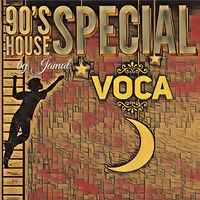 Voca 90's House Special by Jamal House Report