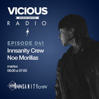 InNsanity Crew Radio Show ::: Episode 041 ::: Season 2 ::: Vicious Radio by Noe Morillas