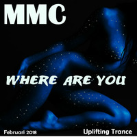 MMC - Where You Are by M-Tech