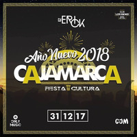 Dj Erick - Año Nuevo Cajamarca 2018 by Deejay Erick  ( DJ ERICK)