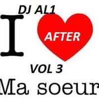 DJ AL1 After Ma Soeur Vol 3 by djal1