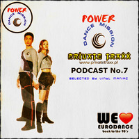 Radio Private Traxx pres. Power Dance Mission Podcast No.7 by vinyl maniac by Szuflandia Tunez!