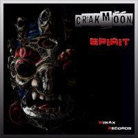 Spirit (Original Mix)[Wiwax Records] by CrakMoon