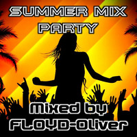 Summer Mix Party Mixed By Floyd-Oliver by FLOYD-Oliver