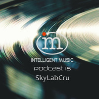 Podcast 15 / SkyLabCru by Intelligent Music