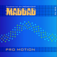 Pro Motion by Mad Dad