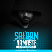 Salaam Namaste (Remix) - SAONE by SAONE