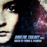 Soulful Trilogy Vol.2 by Pedro Pacheco