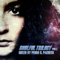 Soulful Trilogy Vol. 1 by Pedro Pacheco