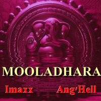Imaxx &amp; Ang'Hell - Mooladhara( Original ) 2K18 Preview by Djane Ang'Hell