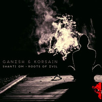 Ganesh and Korsain - Shanti Om