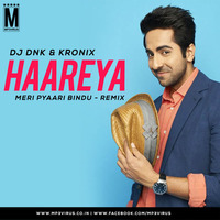 Haareya (Remix) - DJ DNK &amp; Kronix by DJ DNK