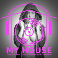 My House Radio Show 2017-11-18 by DJ Chiavistelli