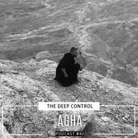 Agha - The Deep Control podcast #42 by  The Deep Control