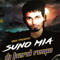 Suno Mia (Tapori Mix) DJ TaZrul by ABDC
