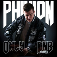 Only Dnb Episode 6 By PhixioN by Phixion