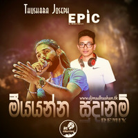 Miya Yanna Sudanam-Thushara Joseph FT DJ EPIC SL by MadhuShan_Jay