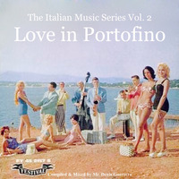 Love in Portofino -The Italian Music Series Vol. 2- by Denis Guerrero