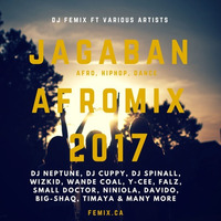 Jagaban Afrobeats Mix 2017 || DJ Neptune, DJ Spinall, Falz, WizKid, Davido, Wande Coal, Olamide by DJ Femix