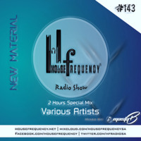 HF Radio Show #143 - Masta - B by Housefrequency Radio SA