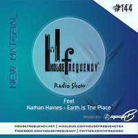 HF Radio Show #144 - Masta - B by Housefrequency Radio SA