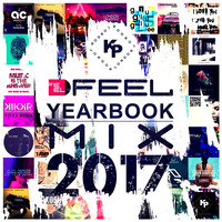 FEEL [YEARBOOK MIX] 2017 by KP London